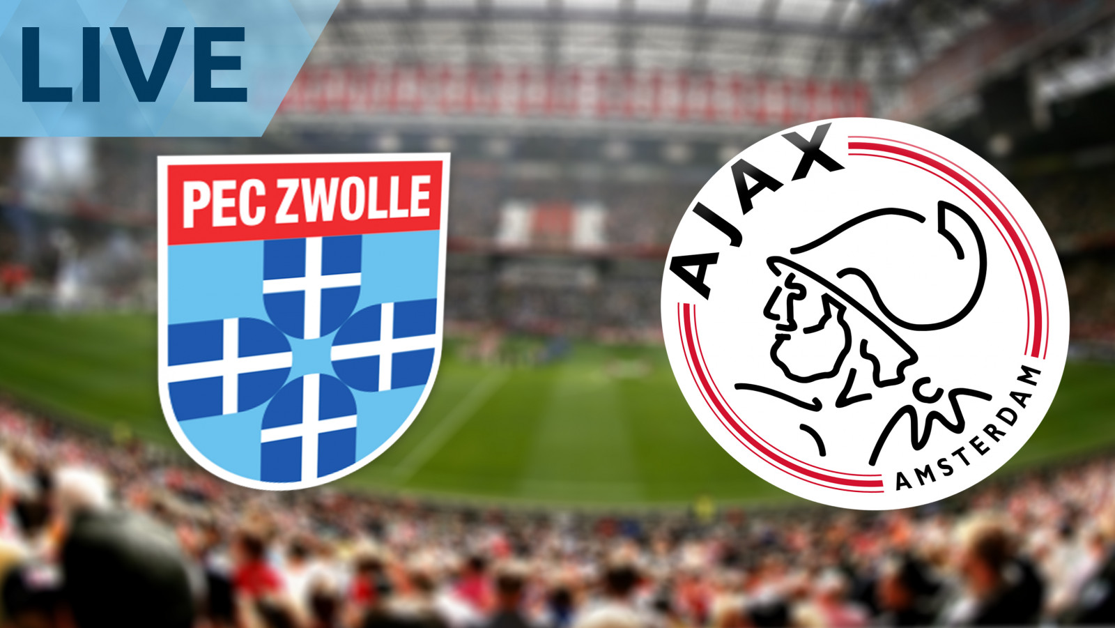Liveblog PEC Zwolle Ajax 02 NH Nieuws